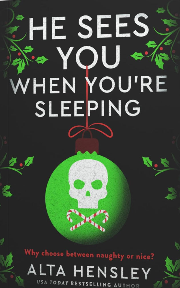 He sees You When You’re Sleeping by: Alta Hensley