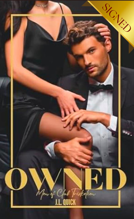 Owned ( Men of Club Triskelion) by: J.L. Quick