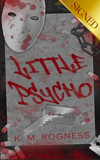 Little Psycho by: K.M. Rogness