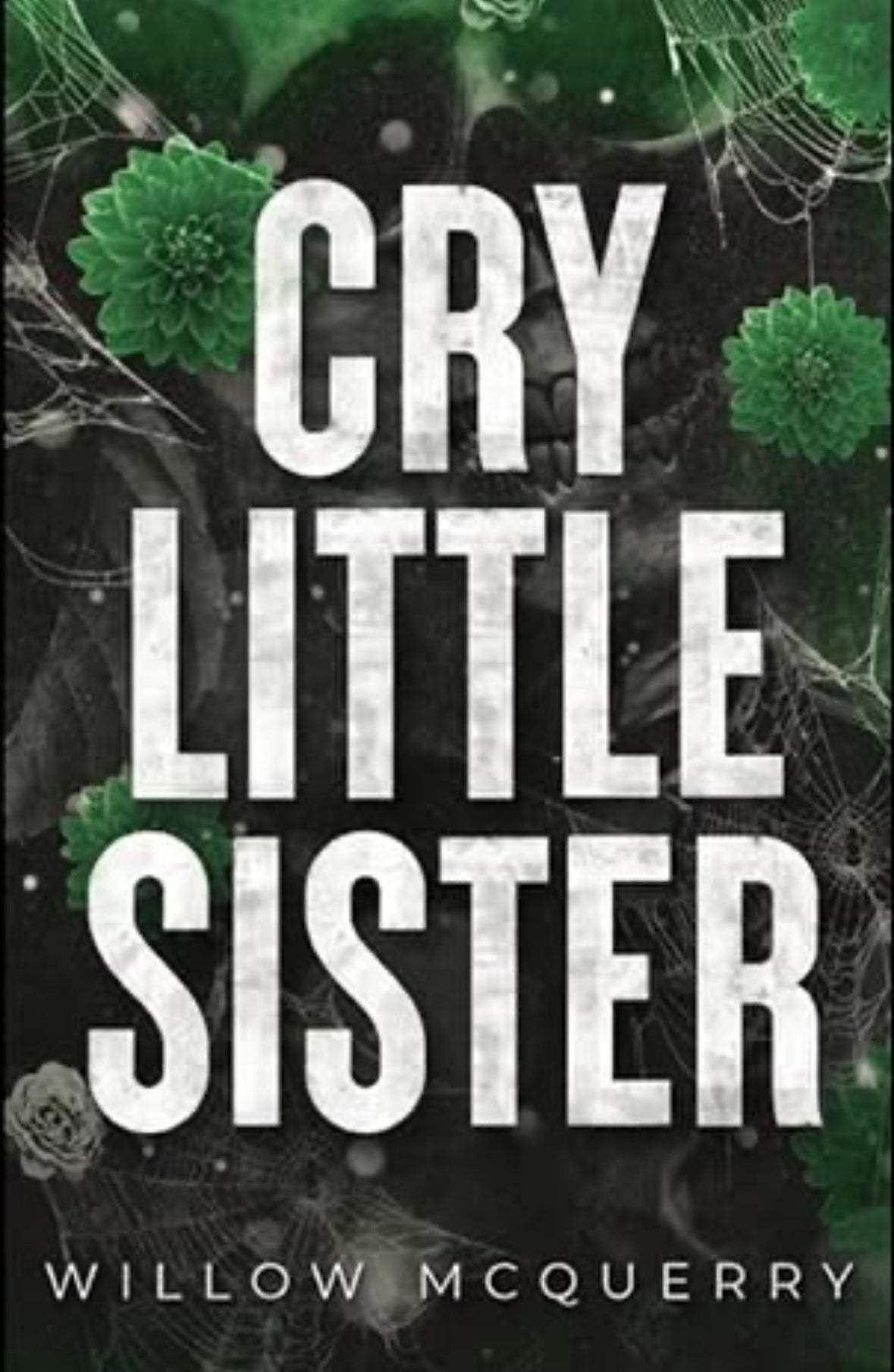 Cry Little Sister by: Willow McQuerry