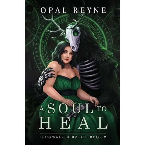 A Soul to Heal: Duskwalker Brides: Book 2 - Paperback