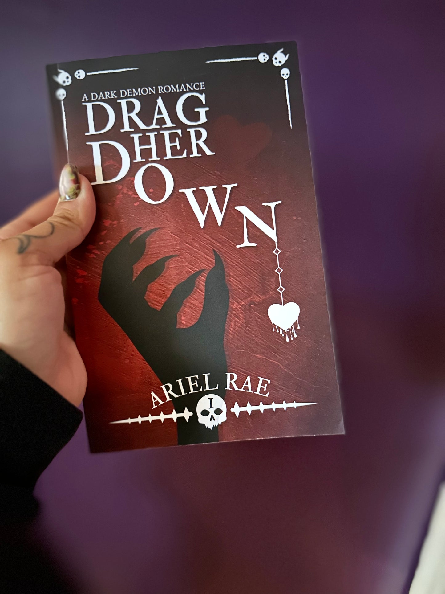 Drag Her Down By: Ariel Rae