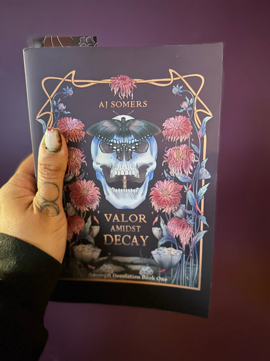 Valor Amidst Decay By: AJ Somers
