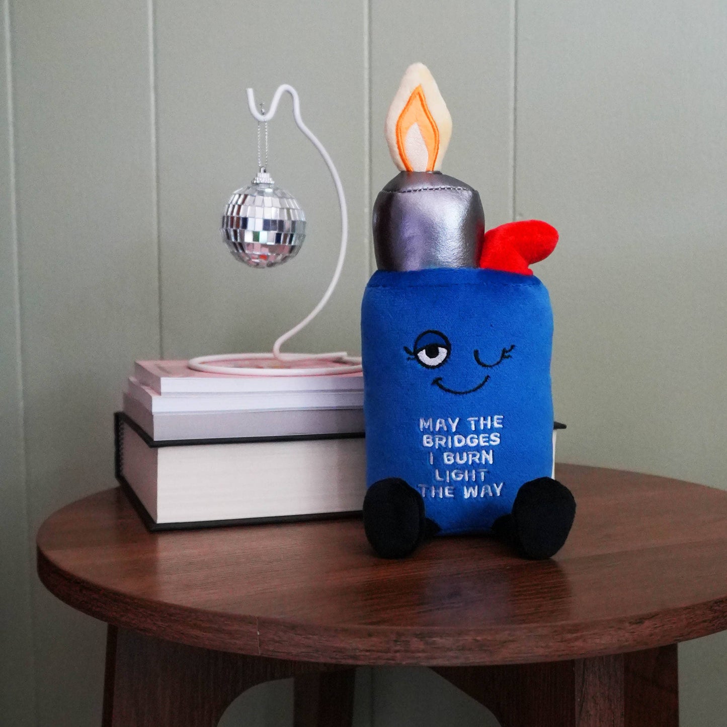 “May the Bridges I Burn Light the Way” Lighter Plush