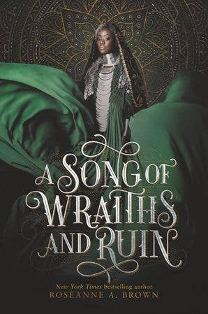 Song of Wraiths and Ruin, A : Roseanne A. Brown