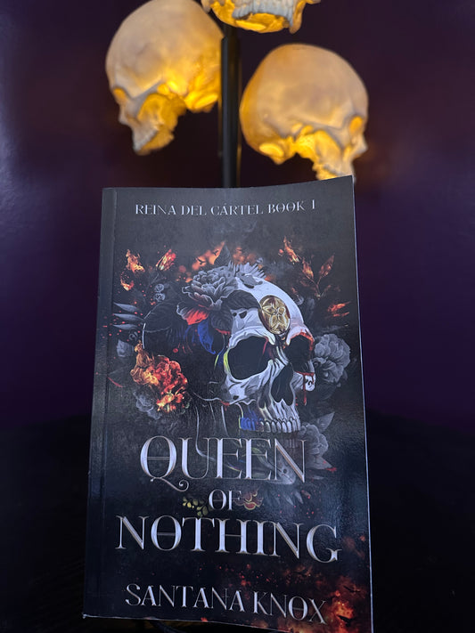 Queen of Nothing by: Santana Knox