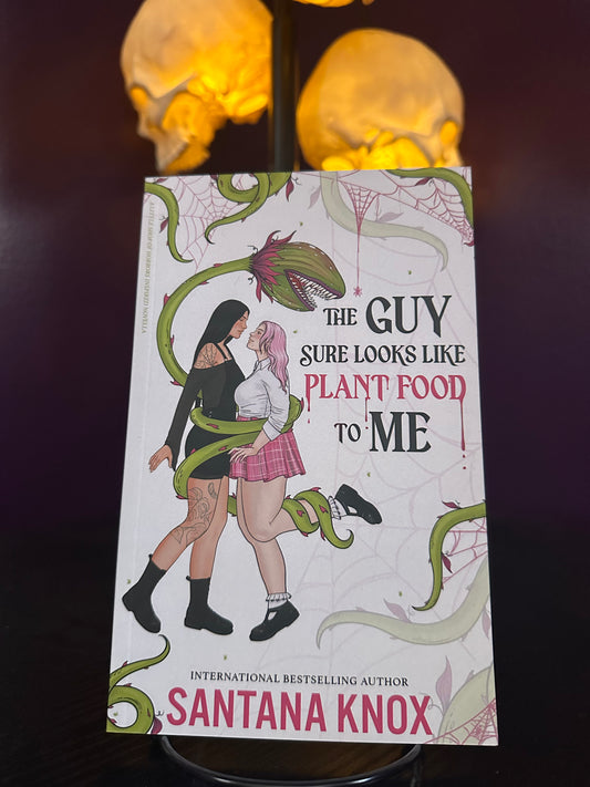 The Guy Sure Looks Like Plant Food To Me by: Santana Knox