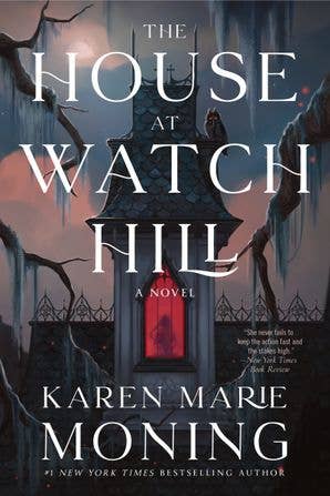 House at Watch Hill, The : Karen Marie Moning