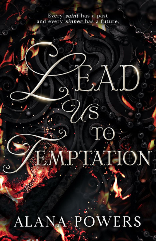 Lead Us To Temptation by: Alana Powers