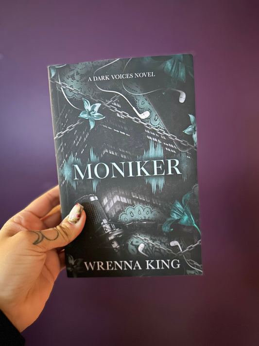 Moniker by: Wrenna King