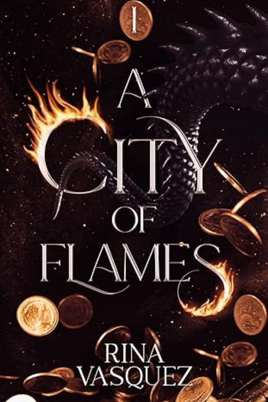 A City of Flames by: Rina Vasquez