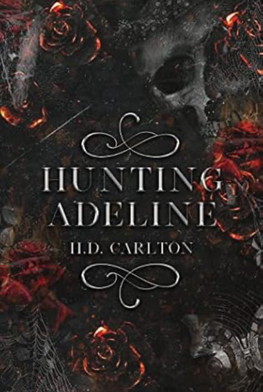 Hunting Adeline by: H.D Carlton