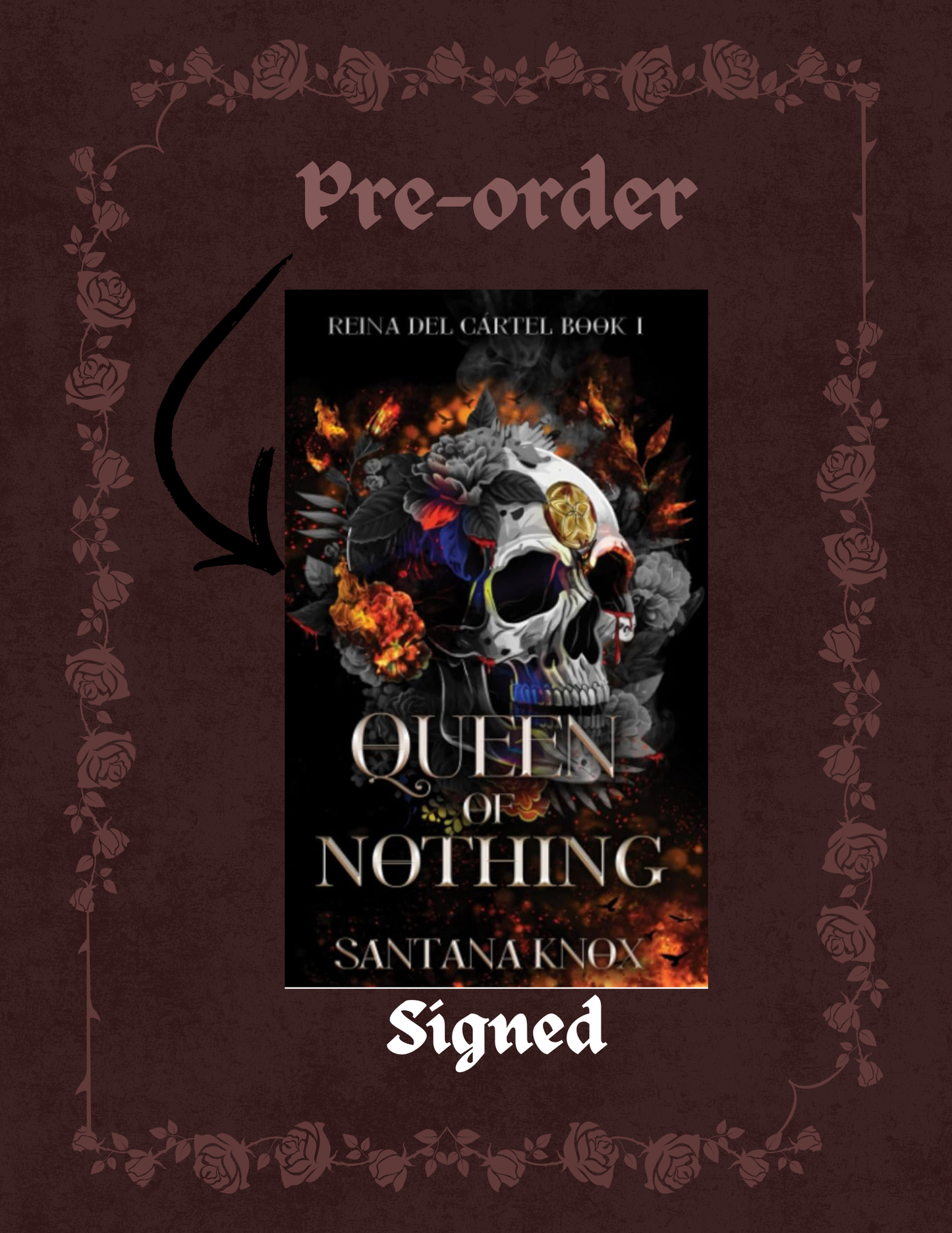 Queen of Nothing by: Santana Knox