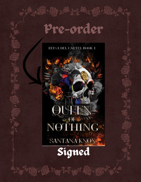Queen of Nothing by: Santana Knox
